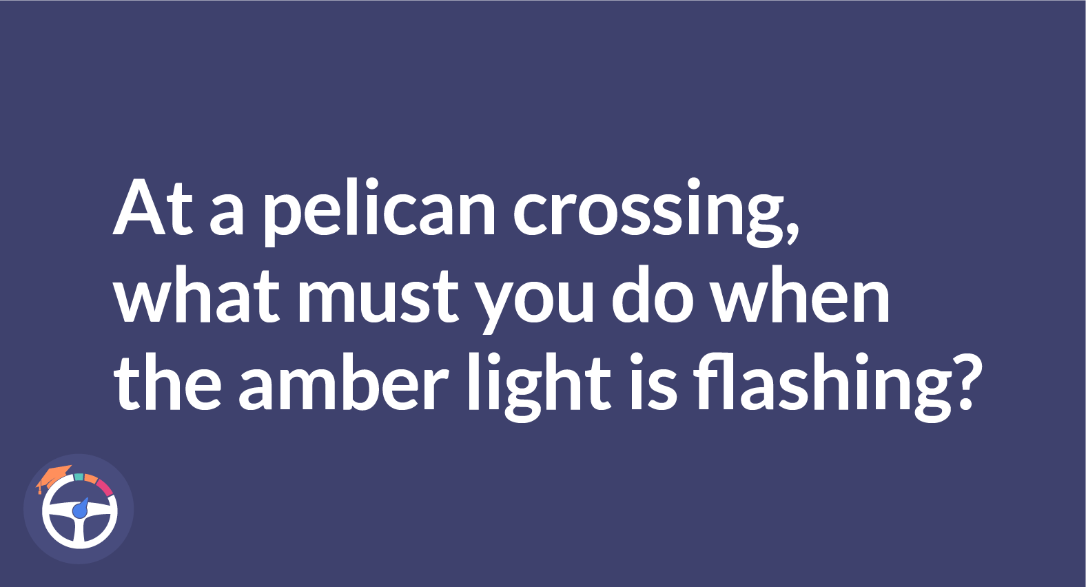 Amber Light at Pelican crossing