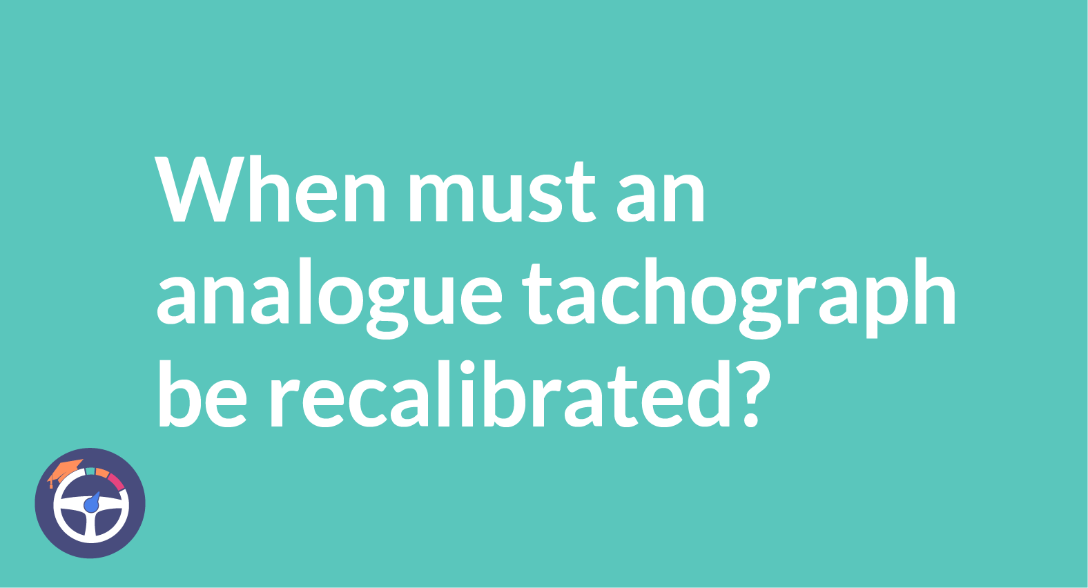 Analogue Tachograph Calibration