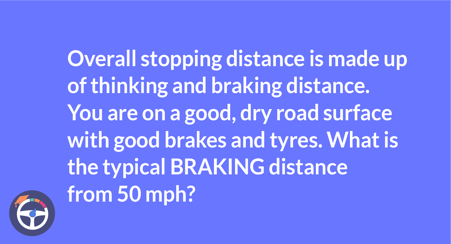 Braking distance at 50mph