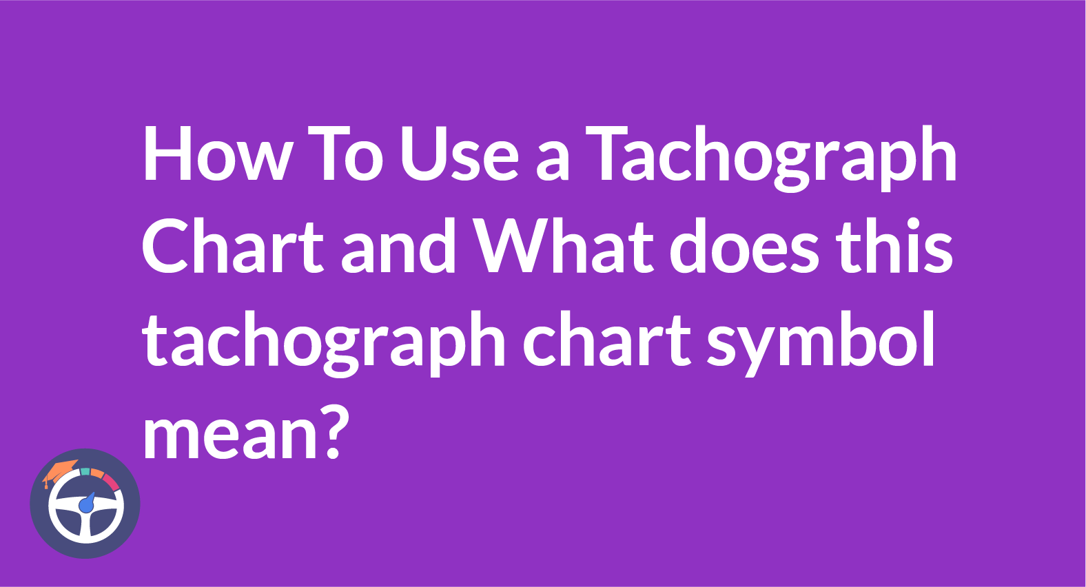 Tachograph Symbols